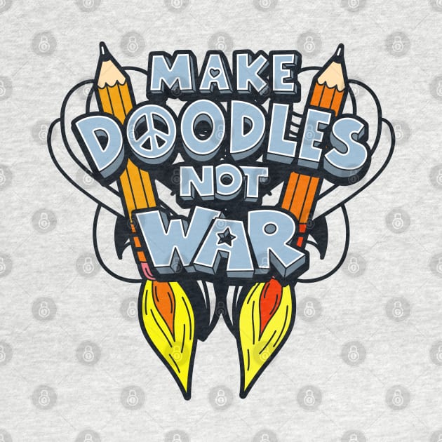 Cute Anti-War Hippie Make Love Not War Doodle Doodling Art Peace Slogan For Artists Illustrators by BoggsNicolas